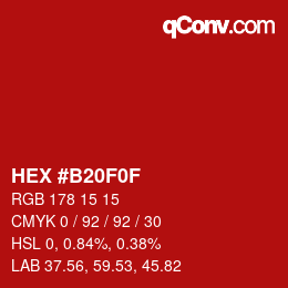 カラーコード: HEX #B20F0F | qconv.com