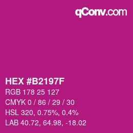 Color code: HEX #B2197F | qconv.com