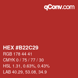 カラーコード: HEX #B22C29 | qconv.com