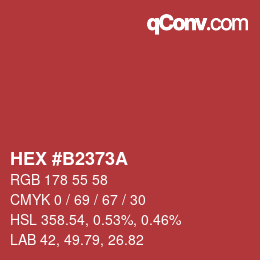 カラーコード: HEX #B2373A | qconv.com