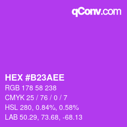 カラーコード: HEX #B23AEE | qconv.com