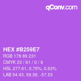 カラーコード: HEX #B259E7 | qconv.com