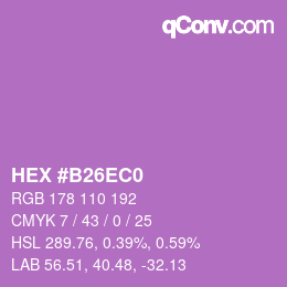 カラーコード: HEX #B26EC0 | qconv.com