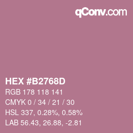 Farbcode: HEX #B2768D | qconv.com