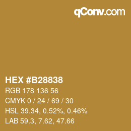 カラーコード: HEX #B28838 | qconv.com