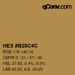カラーコード: HEX #b28c4c | qconv.com