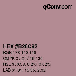 Color code: HEX #B28C92 | qconv.com