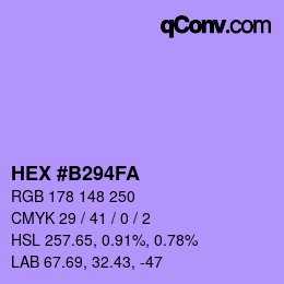 カラーコード: HEX #B294FA | qconv.com