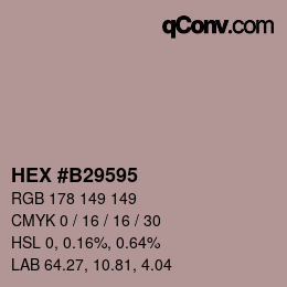 颜色代码: HEX #B29595 | qconv.com