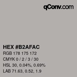 Color code: HEX #B2AFAC | qconv.com