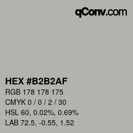 Color code: HEX #B2B2AF | qconv.com