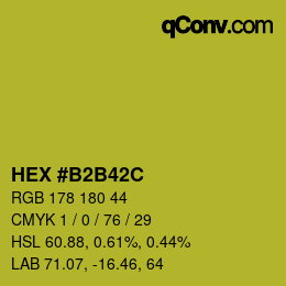 颜色代码: HEX #B2B42C | qconv.com