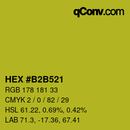 カラーコード: HEX #B2B521 | qconv.com