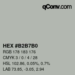 カラーコード: HEX #B2B7B0 | qconv.com