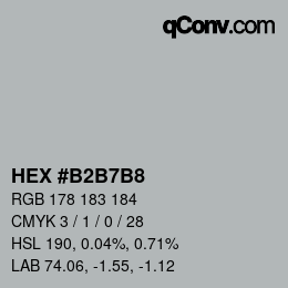颜色代码: HEX #B2B7B8 | qconv.com