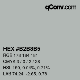 カラーコード: HEX #B2B8B5 | qconv.com