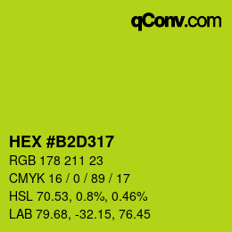 カラーコード: HEX #B2D317 | qconv.com
