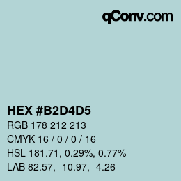 カラーコード: HEX #B2D4D5 | qconv.com