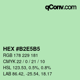 カラーコード: HEX #B2E5B5 | qconv.com