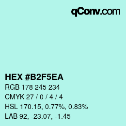 カラーコード: HEX #B2F5EA | qconv.com