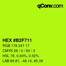 Color code: HEX #B2F711 | qconv.com