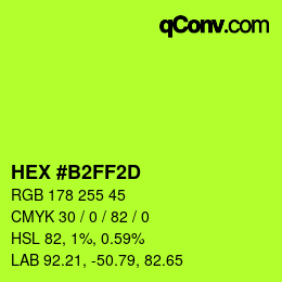 カラーコード: HEX #B2FF2D | qconv.com