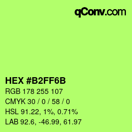 カラーコード: HEX #B2FF6B | qconv.com