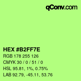 カラーコード: HEX #B2FF7E | qconv.com