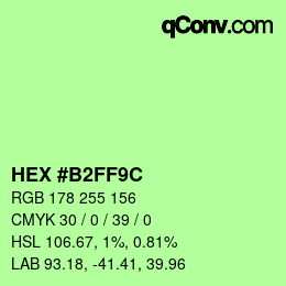 Color code: HEX #B2FF9C | qconv.com