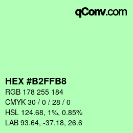 Color code: HEX #B2FFB8 | qconv.com