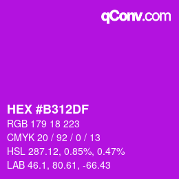 颜色代码: HEX #B312DF | qconv.com