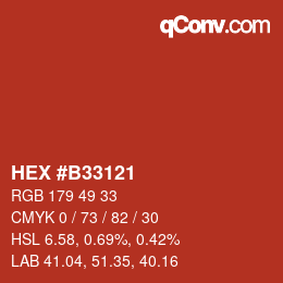 カラーコード: HEX #B33121 | qconv.com