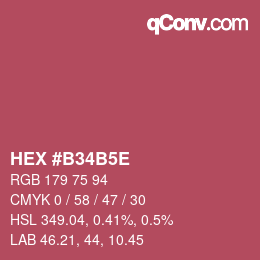 カラーコード: HEX #B34B5E | qconv.com