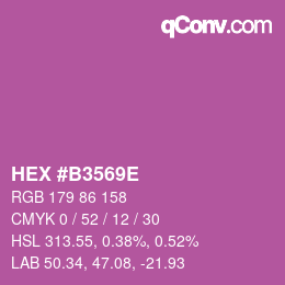 Farbcode: HEX #B3569E | qconv.com