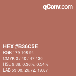 カラーコード: HEX #B36C5E | qconv.com