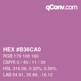 カラーコード: HEX #B36CA0 | qconv.com