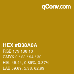 颜色代码: HEX #B38A0A | qconv.com