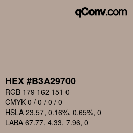 Farbcode: HEX #B3A29700 | qconv.com