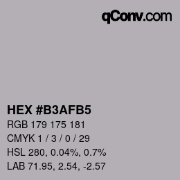Color code: HEX #B3AFB5 | qconv.com