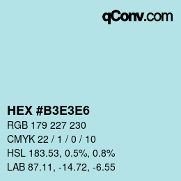 Farbcode: HEX #B3E3E6 | qconv.com