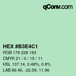 カラーコード: HEX #B3E4C1 | qconv.com