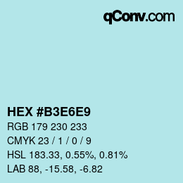 カラーコード: HEX #B3E6E9 | qconv.com