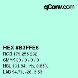 Color code: HEX #B3FFE8 | qconv.com