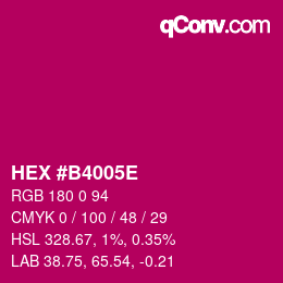 Color code: HEX #B4005E | qconv.com