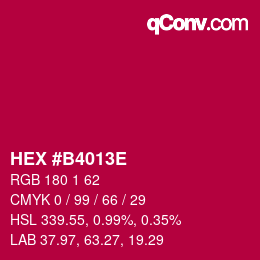 Farbcode: HEX #B4013E | qconv.com