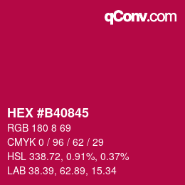 Color code: HEX #B40845 | qconv.com