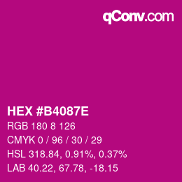 Color code: HEX #B4087E | qconv.com