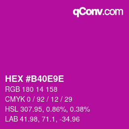 颜色代码: HEX #B40E9E | qconv.com