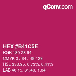 Farbcode: HEX #B41C5E | qconv.com