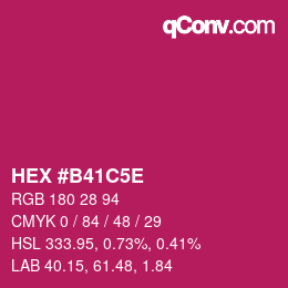 Código de color: HEX #B41C5E | qconv.com